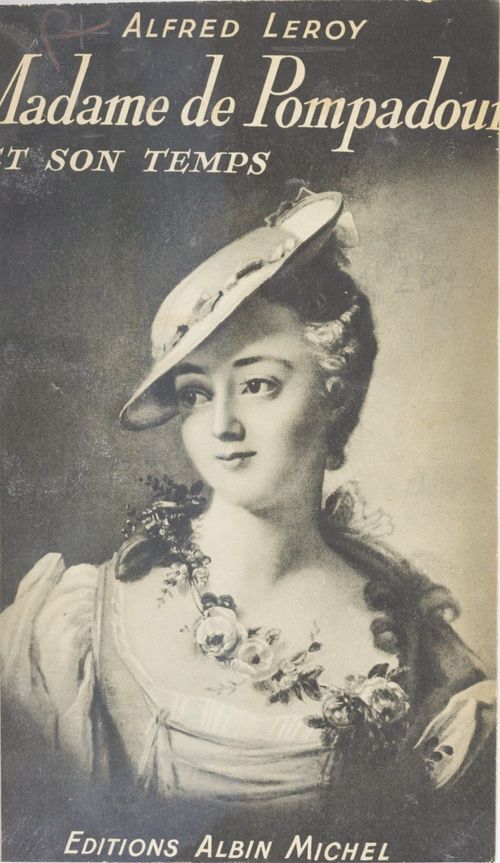 ebook cover of Madame de Pompadour et son temps, by Alfred Leroy