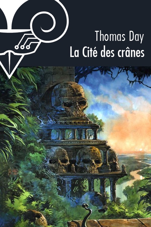 ebook cover of La Cité des crânes, by Thomas Day