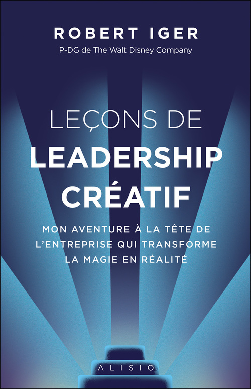 Couverture ebook de Leçons de leadership créatif, de Robert Iger