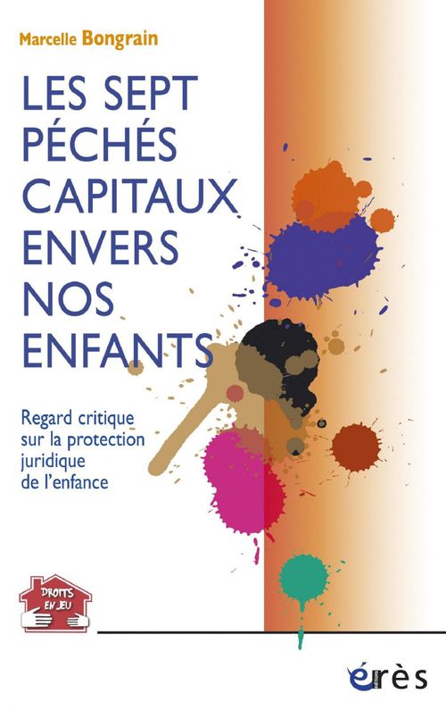ebook cover of Les sept péchés capitaux envers nos enfants, by Marcelle Bongrain