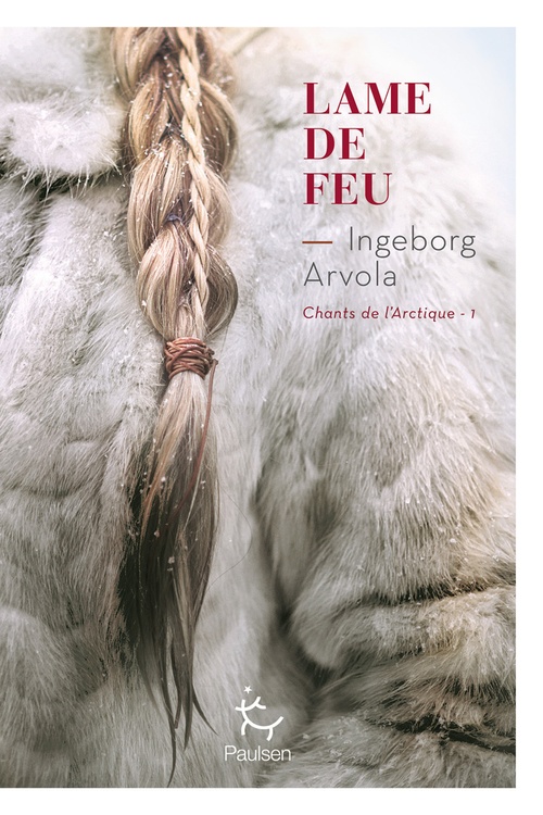 ebook cover of Lame de feu - Chants de l'Arctique - Tome 1, by Ingeborg Arvola
