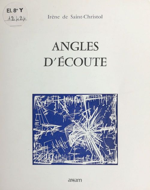 ebook cover of Angles d'écoute : poèmes pour Annibel, by Irene De Saint-Christol