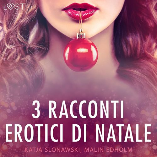 Couverture audiobook de 3 racconti erotici di Natale, de Katja Slonawski, Malin Edholm