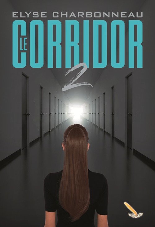 ebook cover of Le corridor T2, by Elyse Charbonneau