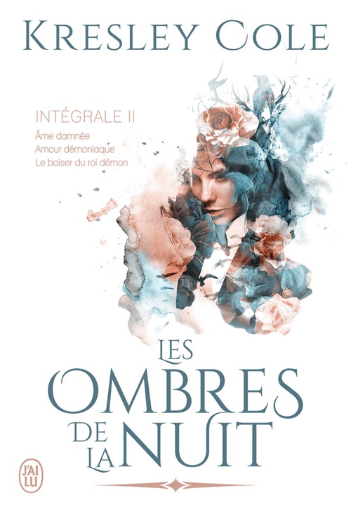 Couverture ebook de Les ombres de la nuit - L'Intégrale 2 (Tomes 4, 5 et 6), de Kresley Cole