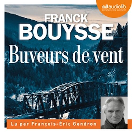 audiobook cover of Buveurs de vent, by Franck Bouysse