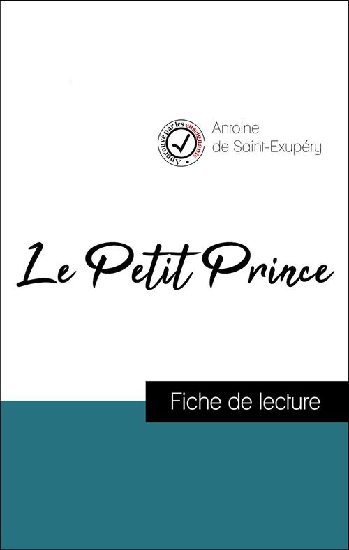 ebook cover of Analyse de l'oeuvre : Le Petit Prince (résumé et fiche de lecture plébiscités par les enseignants sur fichedelecture.fr), by Antoine de Saint-Exupéry