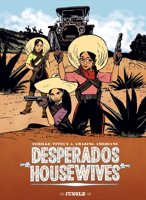 ebook cover of Desperado Housewives, by Amazing Amesiane, Sybille Titeux