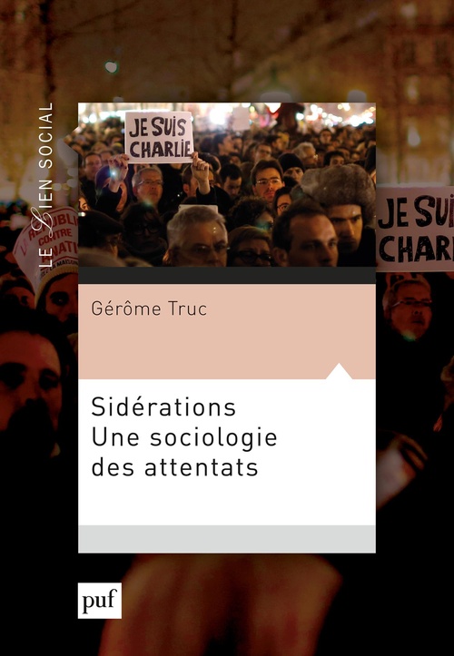 Couverture ebook de Sidérations. Une sociologie des attentats, de Gérôme Truc