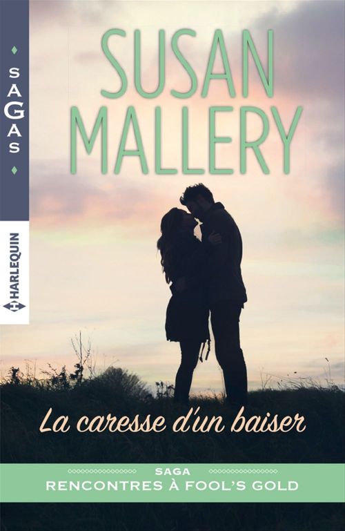 Couverture ebook de La caresse d'un baiser, de Susan Mallery