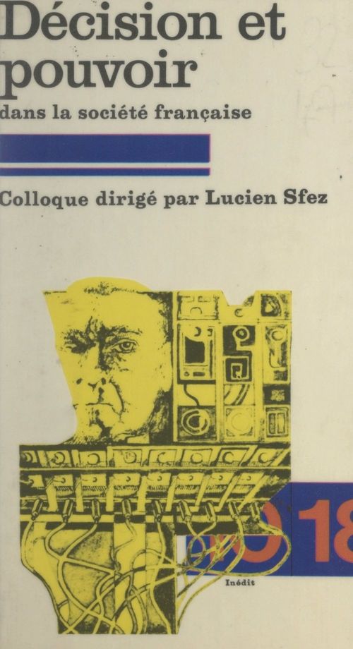 ebook cover of Décision et pouvoir dans la société française, by Collectif