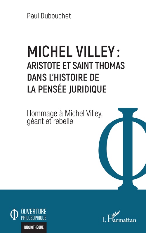Couverture ebook de Michel Villey : Aristote et Saint Thomas dans l'histoire de la pensée juridique, de Paul Dubouchet