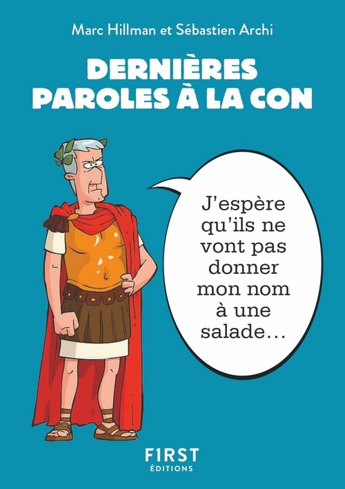 Couverture ebook de Petit livre - Dernières paroles à la con, de Sébastien Archi, Marc Hillman