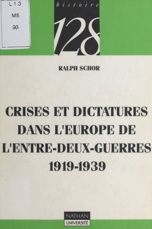Couverture ebook de Crises et dictatures dans l'Europe de l'entre-deux-guerres, 1919-1939, de Ralph Schor