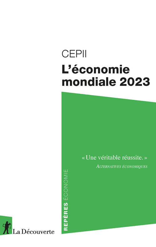 Couverture ebook de L'économie mondiale 2023, de CEPII (Centre d'études prospectives et d'informations internationales)