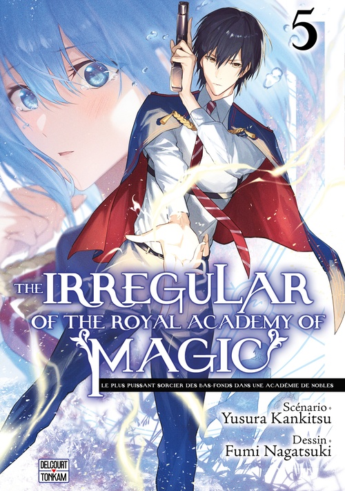 Couverture ebook de The Irregular of the royal academy of magic T05, de Fumi Nagatsuki