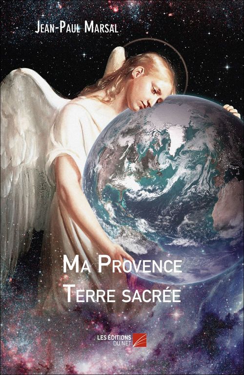 ebook cover of Ma Provence Terre sacrée, by Jean-paul Marsal