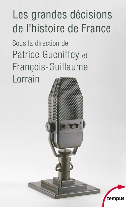Couverture ebook de Les grandes décisions de l'histoire de France, de