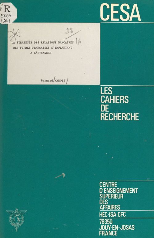 Couverture ebook de La stratégie des relations bancaires des firmes françaises s'implantant à l'étranger, de Bernard Marois