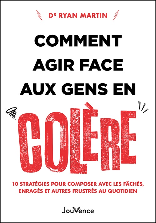 ebook cover of Comment agir face aux gens en colère, by Dr Ryan Martin