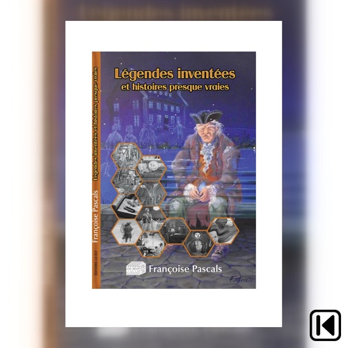 Couverture audiobook de Légendes inventées et histoires presque vraies, de Francoise Pascals