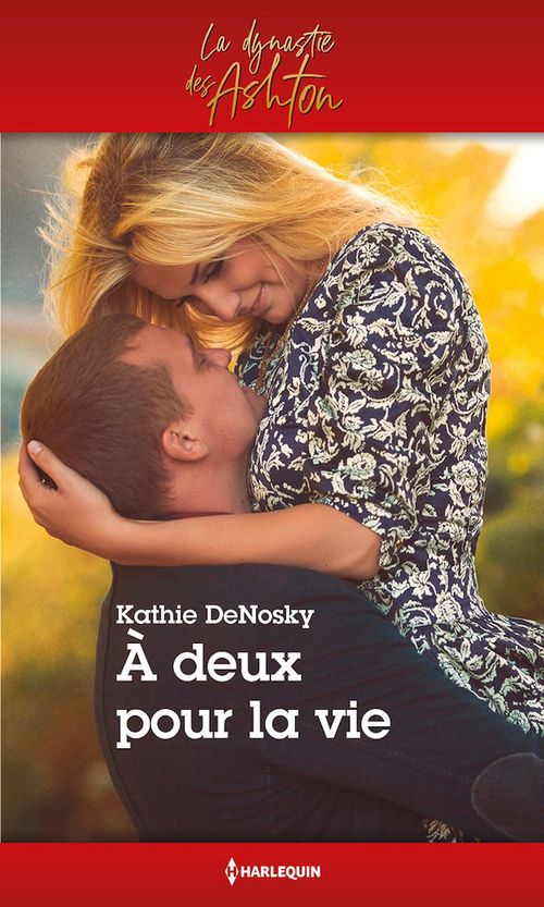 ebook cover of A deux pour la vie, by Kathie DeNosky