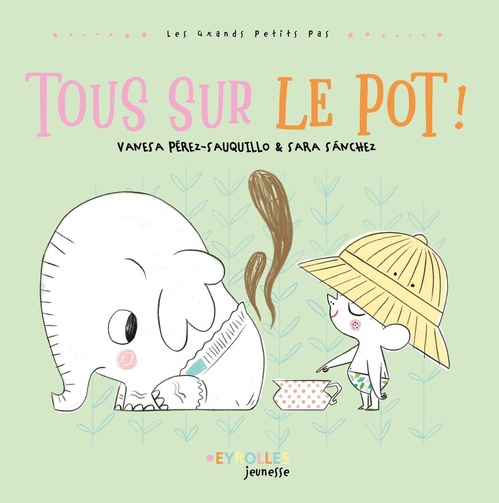 Couverture ebook de Tous sur le pot !, de Vanesa Perez-Sauquillo, Sara  Sanchez