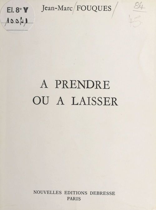ebook cover of À prendre ou à laisser, by Jean-Marc Fouques