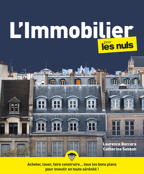 ebook cover of L'Immobilier pour les Nuls, grand format, 6e éd, by Catherine Sabbah, Laurence Boccara