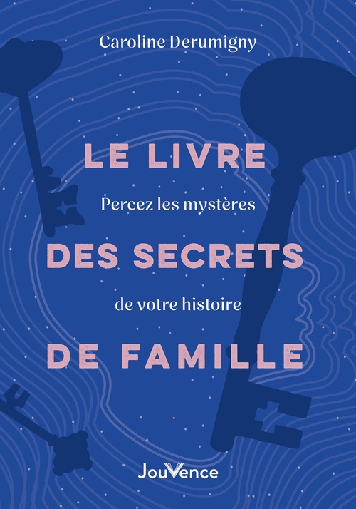 Couverture ebook de Le Livre des secrets de famille, de Caroline Derumigny
