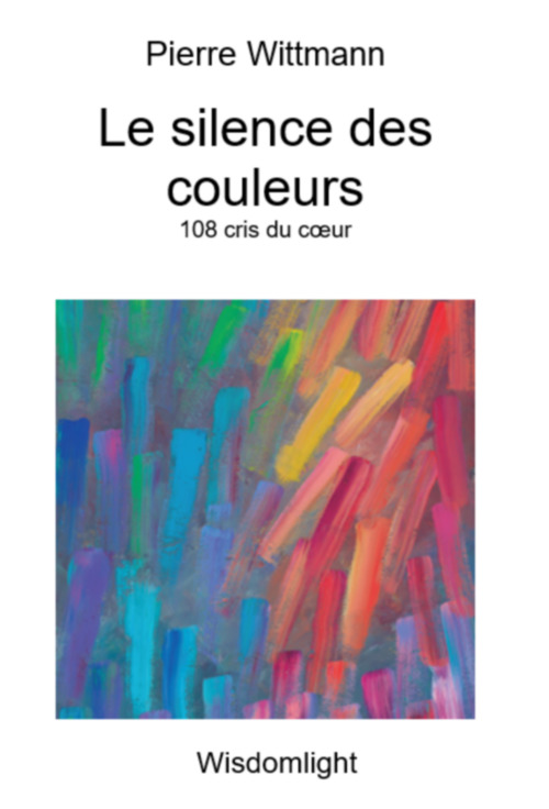 Couverture ebook de Le Silence des couleurs, de Pierre Wittmann