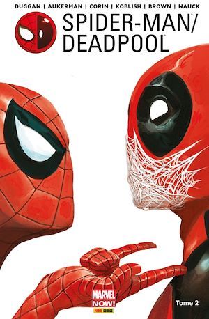 ebook cover of Spider-Man/Deadpool (2016) T02, by Gerry Duggan, Scott Aukerman, Reilly Brown, Todd Nauck, Joshua Corin, Scott Koblish