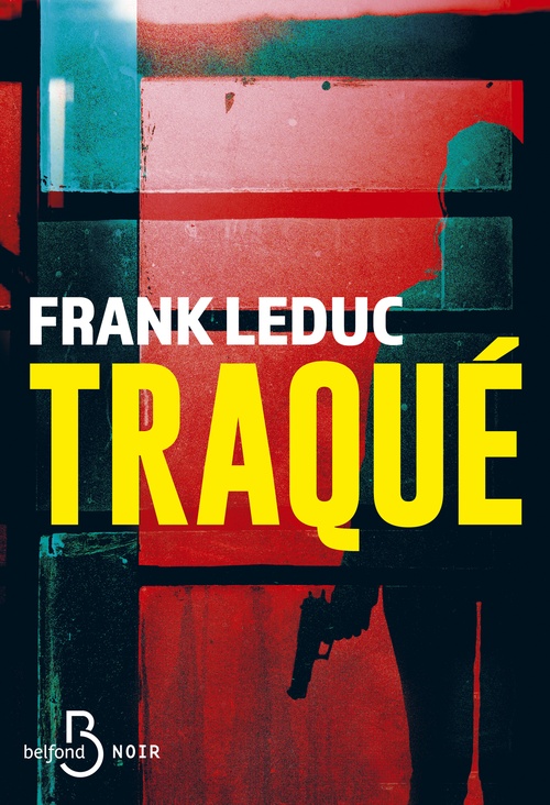 ebook cover of Traqué, by Frank Leduc