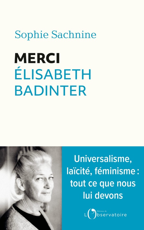 Couverture ebook de Merci Élisabeth Badinter, de Sophie Sachnine