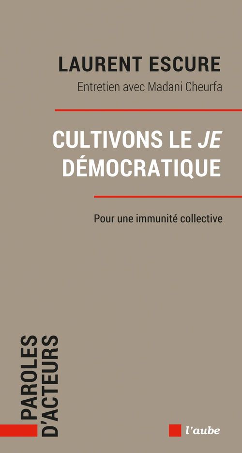 Couverture ebook de Cultivons le Je ­démocratique, de Madani Cheurfa, Laurent Lescure