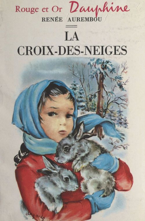 Couverture ebook de La Croix-des-Neiges, de Renee Aurembou