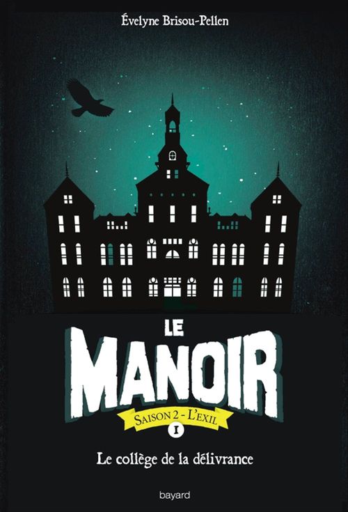 ebook cover of Le manoir saison 2, Tome 01, by Évelyne BRISOU-PELLEN