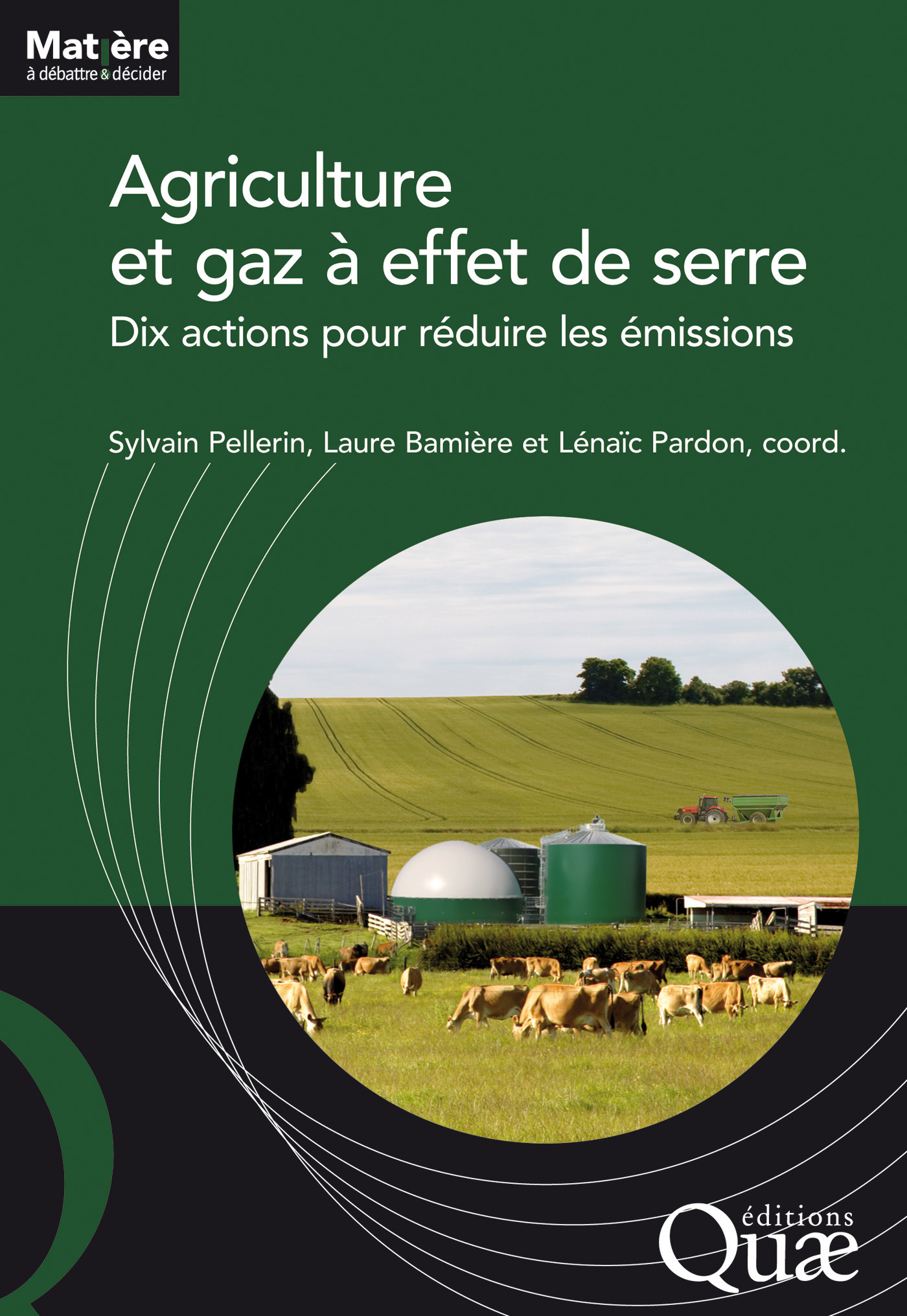 ebook cover of Agriculture et gaz à effet de serre, by Laure Bamière, Sylvain Pellerin