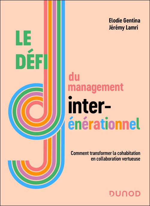 Couverture ebook de Le défi du management intergénérationnel, de Elodie Gentina, Jérémy Lamri