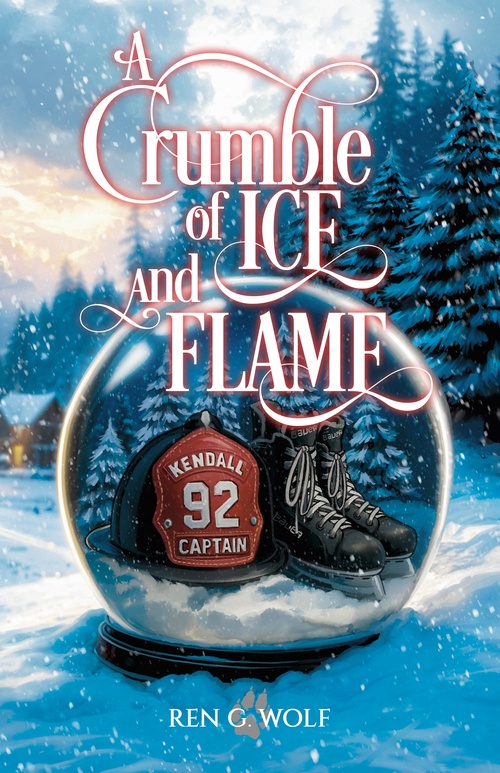 ebook cover of A Crumble of Ice and Flame, by Ren G. Wolf