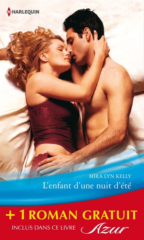 ebook cover of L'enfant d'une nuit d'été - Tendre illusion, by Mira Lyn Kelly, Miranda Lee