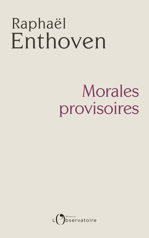 ebook cover of Morales provisoires, by Raphaël Enthoven