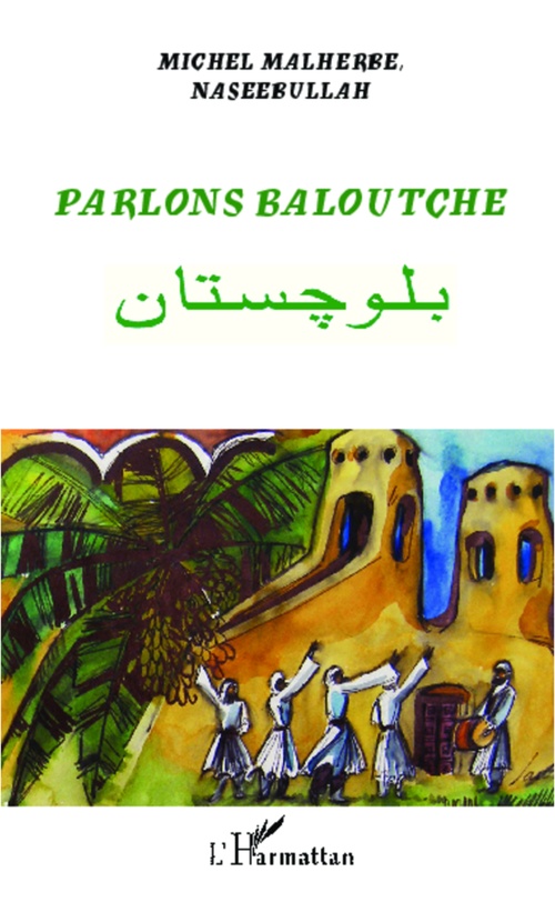 Couverture ebook de Parlons baloutche, de Michel Malherbe, Naseebullah