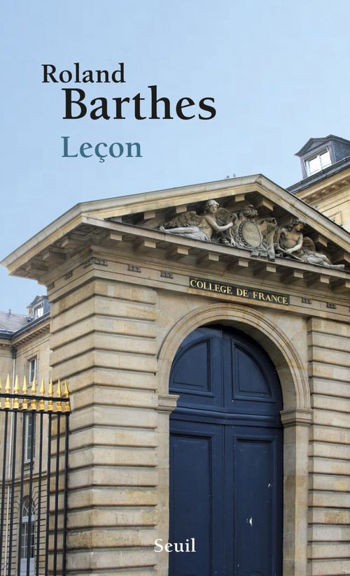 Couverture ebook de Leçon. Texte de la leçon inaugurale prononcée le 7 janvier 1977 au Collège de France, de Roland Barthes