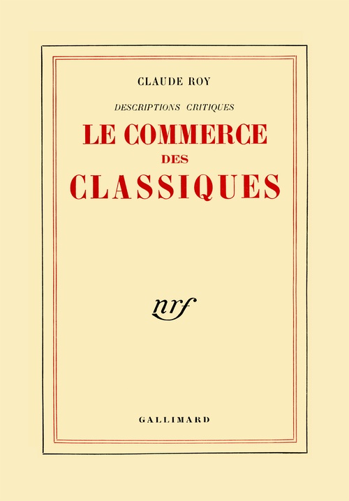 Couverture ebook de Descriptions critiques (Tome 2) - Le commerce des classiques, de Claude Roy