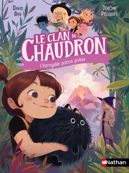 ebook cover of Le clan du chaudron : L'incroyable potion poilue, by David Bry