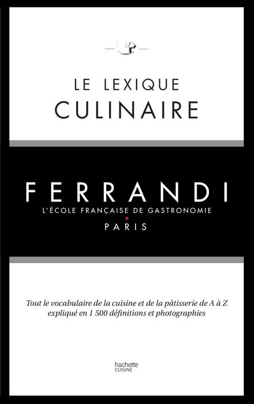 Couverture ebook de Le lexique culinaire de Ferrandi, de Kilien Stengel