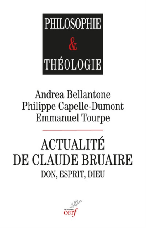 Couverture ebook de ACTUALITE DE CLAUDE BRUAIRE - DON, ESPRIT, DIEU, de Andrea Bellantone