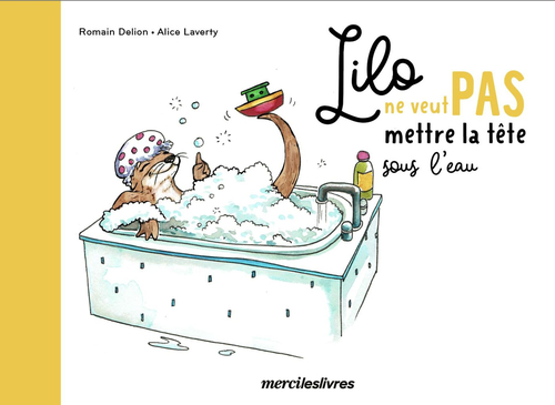 Couverture ebook de Lilo ne veut pas mettre la tête sous l'eau, de Alice Laverty, Romain Delion