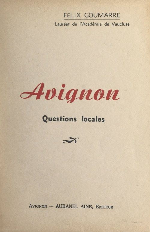 Couverture ebook de Avignon, de Felix Goumarre